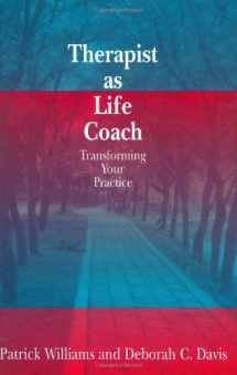 9780393703412-039370341X-Therapist As Life Coach: Transforming Your Practice