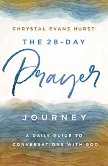 9780310361138-0310361133-The 28-Day Prayer Journey: A Daily Guide to Conversations with God