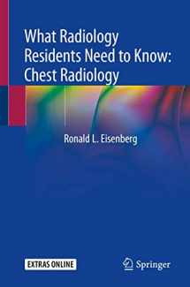 9783030168254-3030168255-What Radiology Residents Need to Know: Chest Radiology