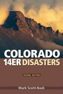 9781937052362-1937052362-Colorado 14er Disasters