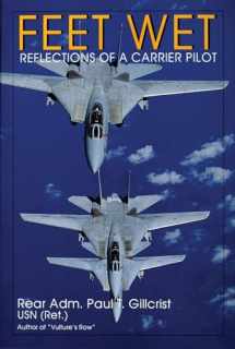 9780764302848-0764302841-Feet Wet: Reflections of a Carrier Pilot (Schiffer Military History)