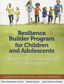 9780878226474-0878226478-Resilience Builder Program for Children and Adolescents: Enhancing Social Competence and Self-Regulation: A Cognitive-Behavioral Group Approach