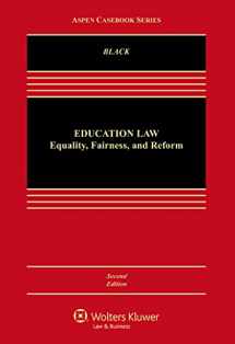 9781454876465-1454876468-Education Law: Equality, Fairness, and Reform (Aspen Casebook)
