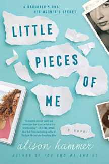 9780063059429-0063059428-Little Pieces of Me: A Novel