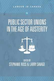 9781552665848-1552665844-Public Sector Unions in the Age of Austerity (Labour in Canada)