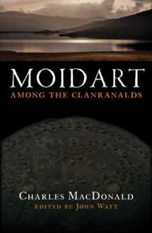 9781841589848-1841589845-Moidart: Among the Clanranalds