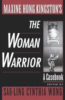 9780195116557-0195116550-Maxine Hong Kingston's The Woman Warrior: A Casebook (Casebooks in Criticism)