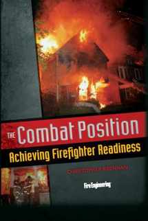 9781593702496-1593702493-The Combat Position: Achieving Firefighter Readiness