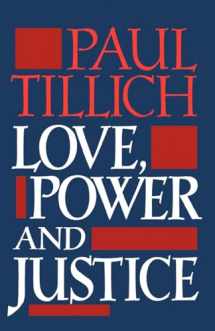 9780195002225-0195002229-Love, Power, and Justice: Ontological Analyses and Ethical Applications (Galaxy Books)