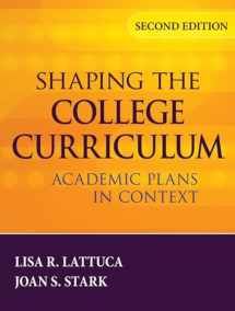9780787985554-0787985554-Shaping the College Curriculum: Academic Plans in Context
