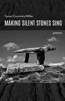 9781646627554-1646627555-Making Silent Stones Sing