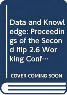 9780444705280-0444705287-Data and Knowledge: Proceedings of the Second Ifip 2.6 Working Conference on Database Semantics, "Data and Knowledge" (Ds-2), Albufeira, Portugal, 3-7 November, L986