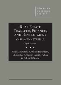 9781684676811-1684676819-Real Estate Transfer, Finance, and Development, Cases and Materials (American Casebook Series)