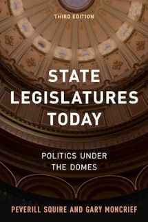 9781538123355-1538123355-State Legislatures Today: Politics under the Domes