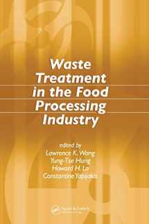 9780849372360-0849372364-Waste Treatment in the Food Processing Industry (Advances in Industrial and Hazardous Wastes Treatment)
