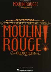 9781705105269-1705105262-Moulin Rouge! The Musical: Vocal Selections