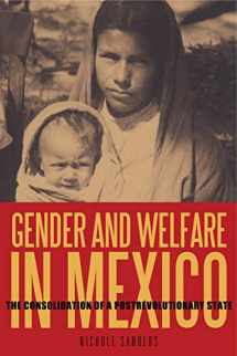 9780271048888-0271048883-Gender and Welfare in Mexico: The Consolidation of a Postrevolutionary State