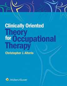 9781496389534-1496389530-Clinically-Oriented Theory for Occupational Therapy
