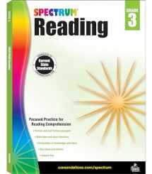 9781483812168-1483812162-Spectrum Reading Comprehension Grade 3 Workbook, Fiction and Nonfiction Passages, Identifying Story Structure and Main Ideas, Critical Thinking Skills, Classroom or Homeschool Curriculum