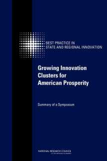 9780309156226-030915622X-Growing Innovation Clusters for American Prosperity: Summary of a Symposium (Best Practice in State and Regional Innovation)