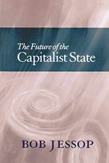 9780745622736-0745622739-The Future of the Capitalist State