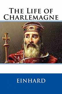 9781511431460-1511431466-The Life of Charlemagne