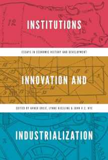 9780691202730-0691202737-Institutions, Innovation, and Industrialization: Essays in Economic History and Development