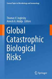 9783030363109-3030363104-Global Catastrophic Biological Risks (Current Topics in Microbiology and Immunology, 424)