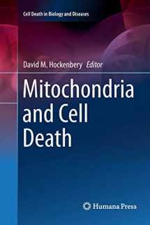 9781493980949-1493980947-Mitochondria and Cell Death (Cell Death in Biology and Diseases)