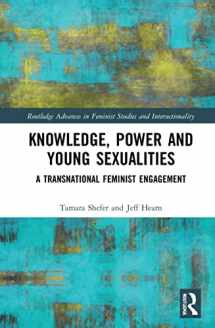 9780367520076-0367520079-Knowledge, Power and Young Sexualities (Routledge Advances in Feminist Studies and Intersectionality)