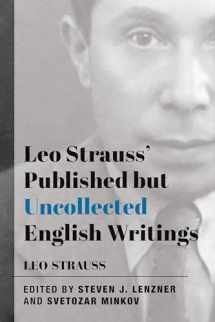 9781587314612-1587314614-Leo Strauss' Published but Uncollected English Writings