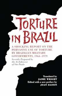 9780292704848-0292704844-Torture in Brazil: A Shocking Report on the Pervasive Use of Torture by Brazilian Military Governments, 1964-1979, Secretly Prepared by the Archiodese of São Paulo (LLILAS Special Publications)