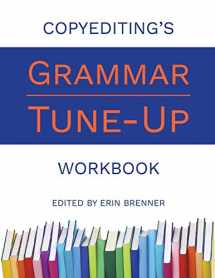 9780997692907-0997692901-Copyediting's Grammar Tune-Up Workbook