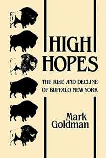 9780873957359-0873957350-High Hopes: The Rise and Decline of Buffalo, New York