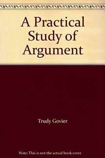 9780495446941-0495446947-A Practical Study of Argument