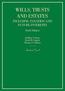 9781647088002-1647088003-Wills, Trusts and Estates Including Taxation and Future Interests (Hornbooks)