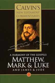 9780802808035-0802808034-A Harmony of the Gospels Matthew, Mark and Luke; and James and Jude (Calvin's New Testament Commentaries Series Volume 3)