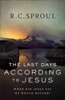 9780801018589-0801018587-The Last Days according to Jesus: When Did Jesus Say He Would Return?