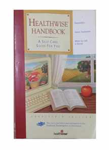 9781877930867-1877930865-Healthwise Handbook: A Self-Care Guide for You, 15th Edition