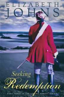 9781508601814-150860181X-Seeking Redemption: Traditional Regency Romance (Loring-Abbott Series)