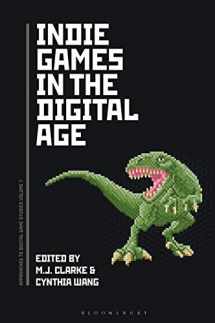 9781501356452-1501356453-Indie Games in the Digital Age (Approaches to Digital Game Studies)