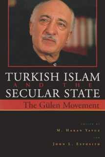 9780815630401-0815630409-Turkish Islam and the Secular State: The Global Impact of Fethullah Gülen's Nur Movement (Contemporary Issues in the Middle East) (Contemporary Issues in the Middle East (Paperback))