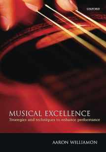 9780198525356-0198525354-Musical Excellence: Strategies and Techniques to Enhance Performance