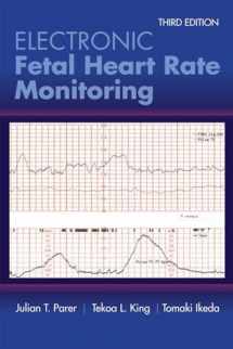 9781284090338-1284090337-Electronic Fetal Heart Rate Monitoring: The 5-Tier System: The 5-Tier System