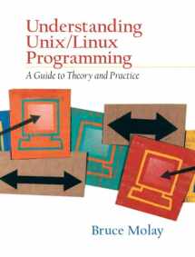 9780130083968-0130083968-Understanding UNIX/LINUX Programming: A Guide to Theory and Practice