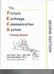 9781928598299-1928598293-The Picture Exchange Communication System Training Manual