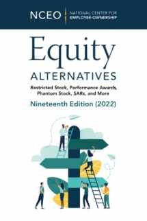 9781954990029-1954990022-Equity Alternatives: Restricted Stock, Performance Awards, Phantom Stock, SARs, and More, 19th Ed
