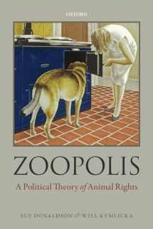 9780199673018-0199673012-Zoopolis: A Political Theory of Animal Rights