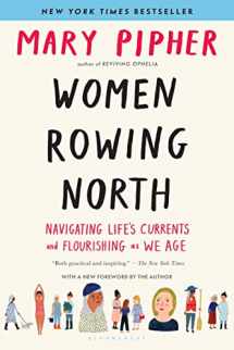 9781632869616-1632869616-Women Rowing North: Navigating Life’s Currents and Flourishing As We Age