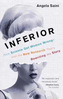9780807010037-0807010030-Inferior: How Science Got Women Wrong-and the New Research That's Rewriting the Story